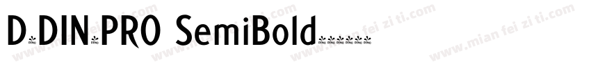 D-DIN-PRO SemiBold字体转换